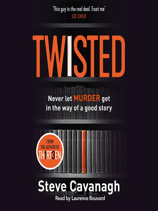 Title details for Twisted by Steve Cavanagh - Available